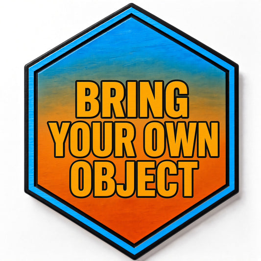 Bring Your Own Object